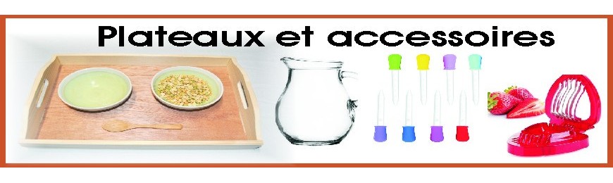 Plateaux et accessoires 